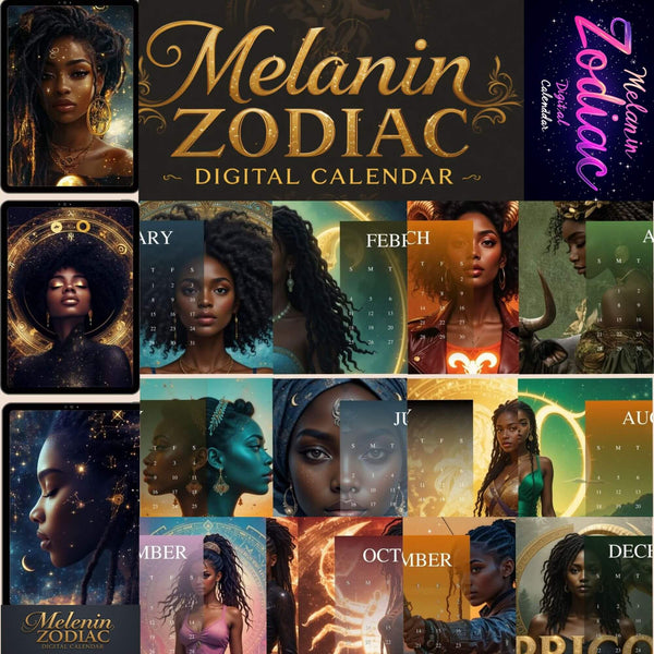 Melanin Zodiac Digital Calendar