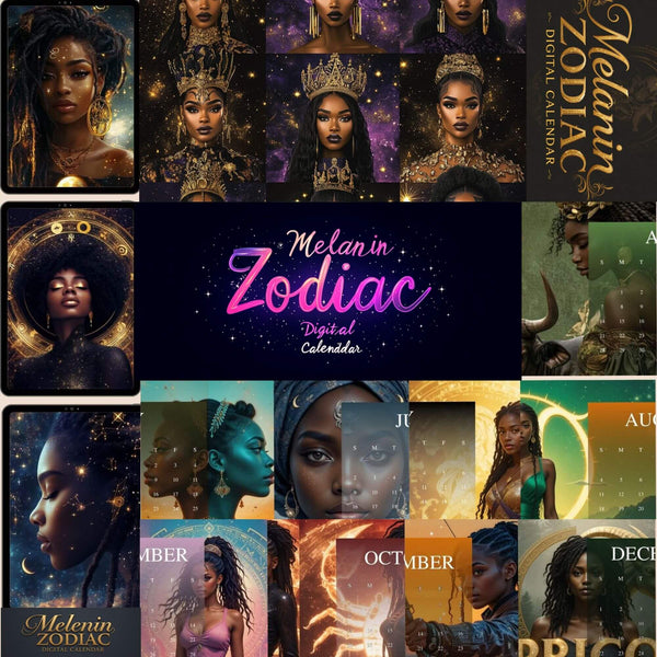 Melanin Zodiac Digital Calendar