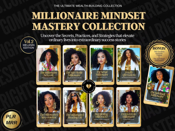 Millionaire Mindset Mastery + 700 Faceless Melanin Videos with Resell Rights (Melanin Edition Vol. 2)
